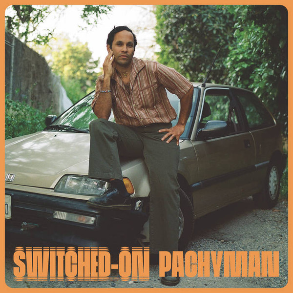 PACHYMAN — SWITCHED-ON