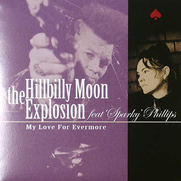 HILLBILLY MOON FEAT SPARKY PH — MY LOVE FOR EVERMORE