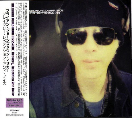 BRIAN JONESTOWN MASSACRE — BRAVERY REPETITION & NOISE