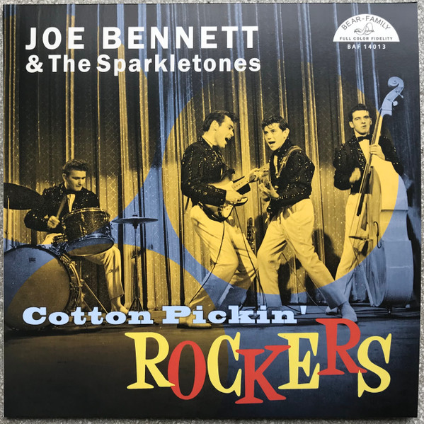 JOE BENNETT & THE SPARKLETONES — Cotton Pickin Rockers
