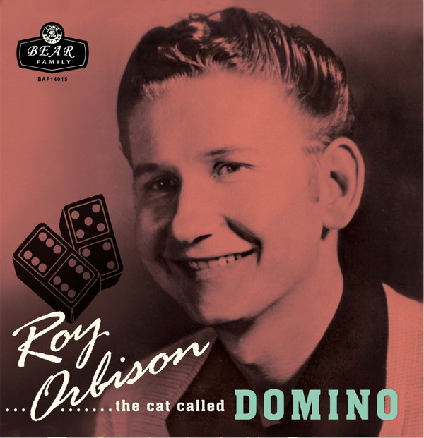 ROY ORBISON — The Cat Called Domino