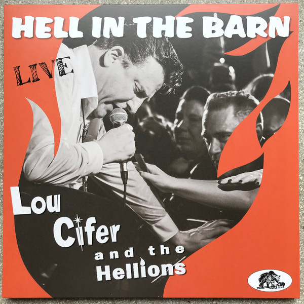 LOU CIFER & THE HELLIONS — Hell In The Barn - Live!