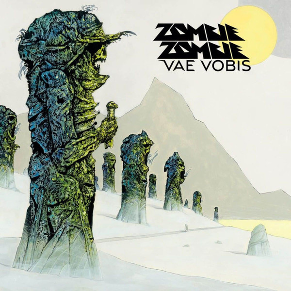 ZOMBIE ZOMBIE — VAE VOBIS