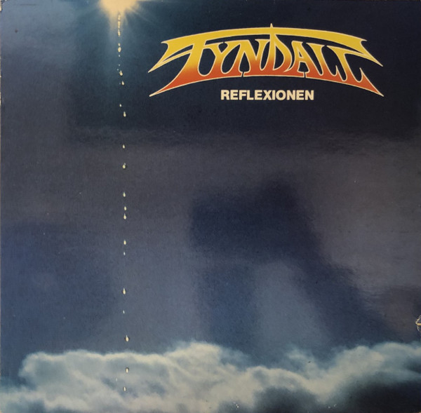 TYNDALL — REFLEXIONEN