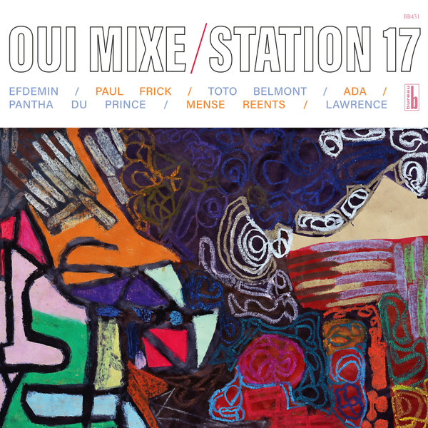 STATION 17 — OUI MIXE