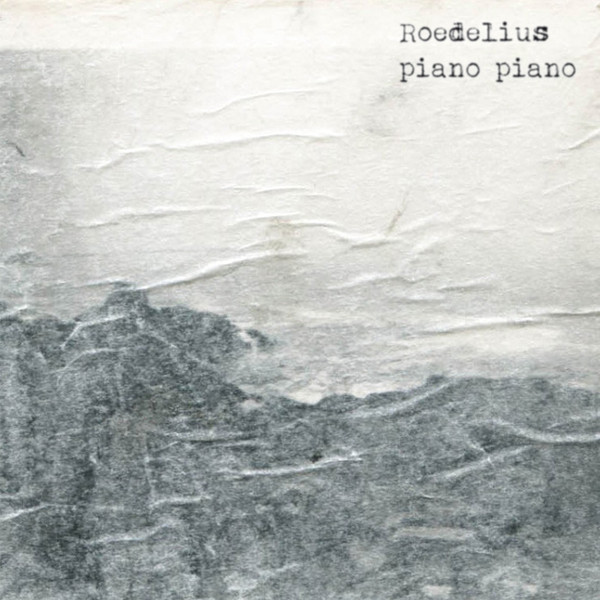 ROEDELIUS — PIANO PIANO