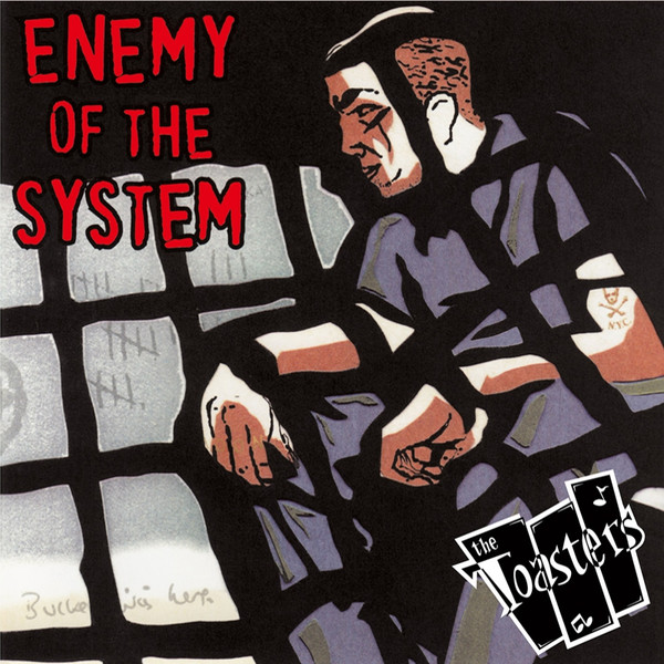 TOASTERS — Enemy Of The System