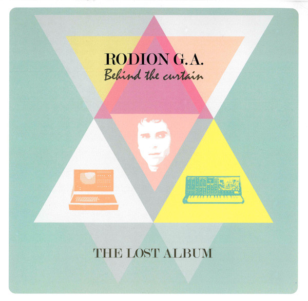 G.A.RODION — BEHIND THE CURTAIN - THE LOST