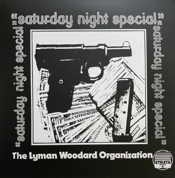 LYMAN WOODARD ORGANIZATIONTHE — SATURDAY NIGHT SPECIAL