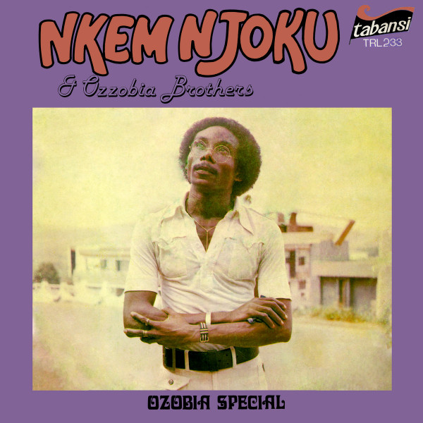 NKEM NJOKU & OZZOBIA BROTHERS — OZOBIA SPECIAL