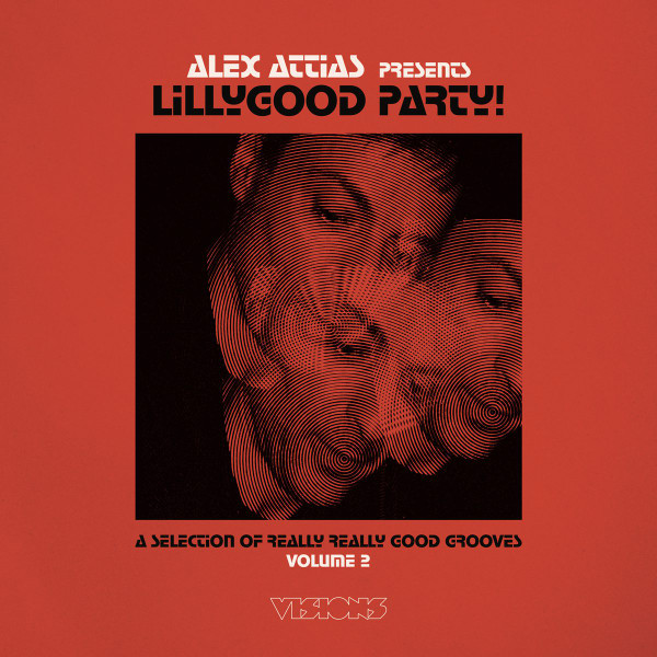 ATTIASALEX — ALEX ATTIAS PRESENTS LILLYGOOD