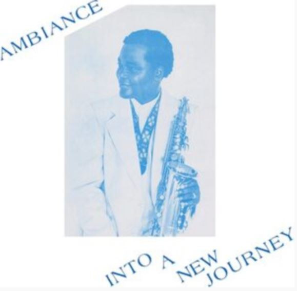 AMBIANCE — INTO A NEW JOURNEY