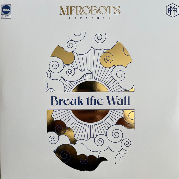 MF ROBOTS — BREAK THE WALL