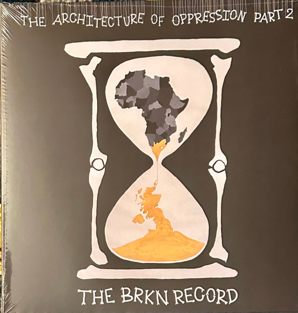 BRKN RECORDTHE — ARCHITECTURE OF OPPRESSIONTHE