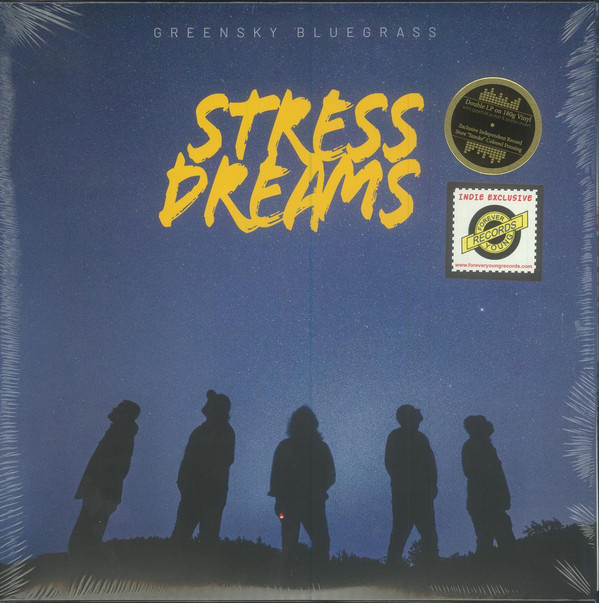 GREENSKY BLUEGRASS — STRESS DREAMS