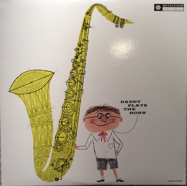 DEXTER GORDON — DADDY PLAYS THE HORN