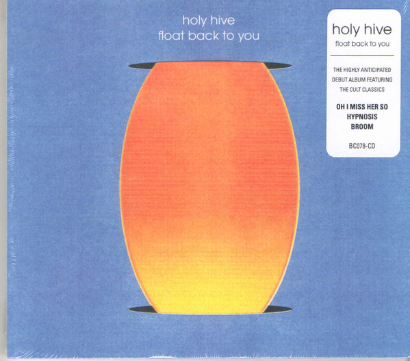 HOLY HIVE — FLOAT BACK TO YOU