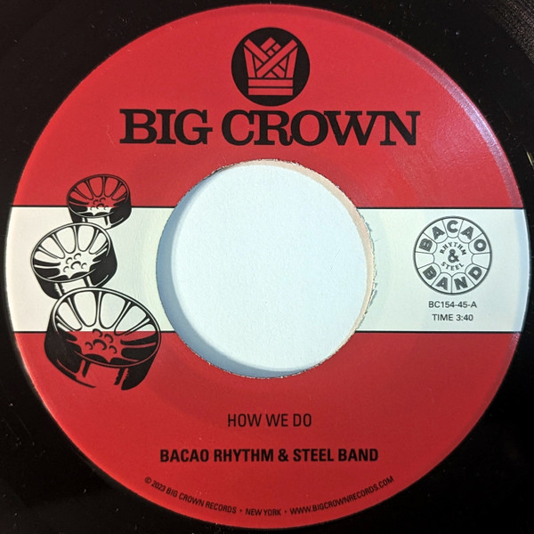 BACAO RHYTHM & STEEL BAND — HOW WE DO / NUTHIN' BUT A G THANG