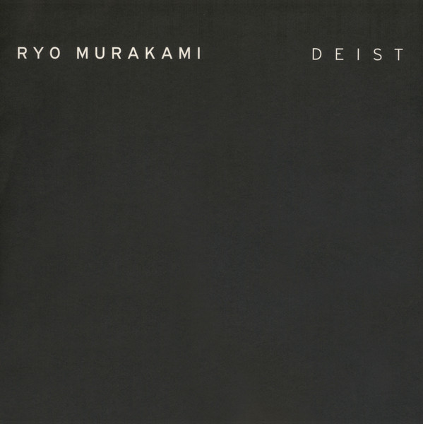 RYO MURAKAMI — Deist