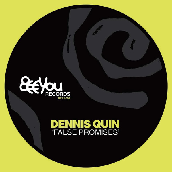 Dennis Quin — False Promises EP