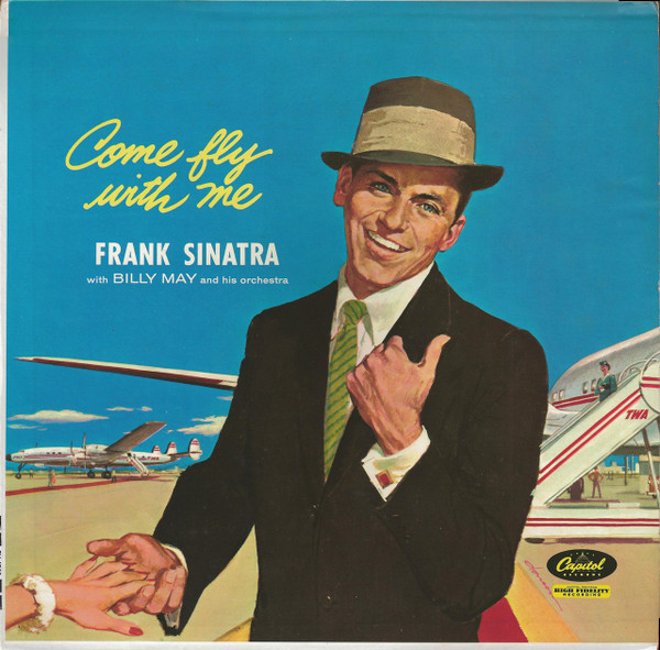 FRANK SINATRA — Come Fly With Me