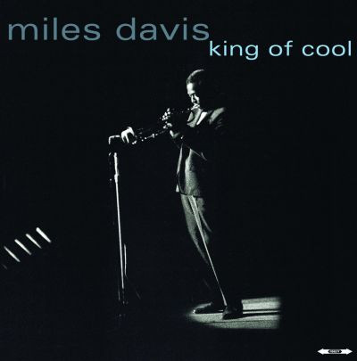 MILES DAVIS — King Of Cool