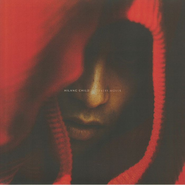 HILANG CHILD — EVERY MOVER