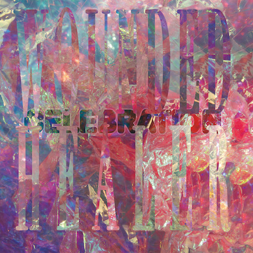 CELEBRATION — WOUNDED HEALER