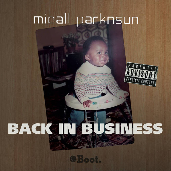 MICALL PARKNSUN — Back In Business