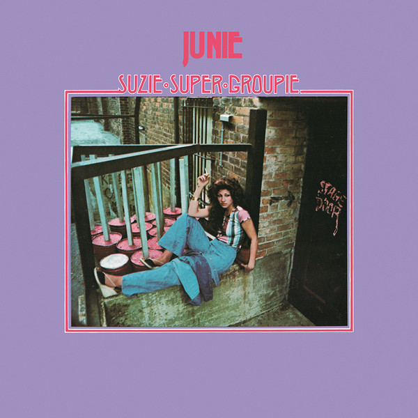 JUNIE — SUZIE SUPER GROUPIE