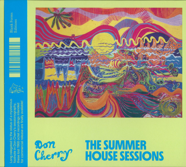 DON CHERRY — THE SUMMER HOUSE SESSIONS