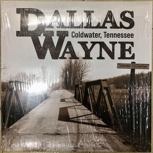DALLAS WAYNE — COLDWATER TENNESSEE (LIMITED