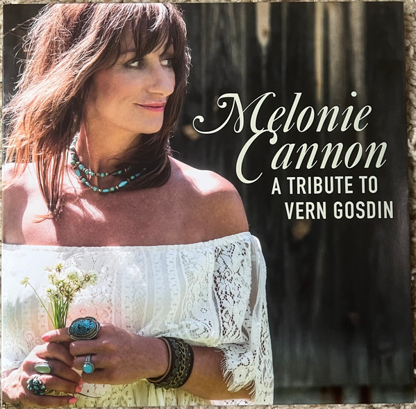 MELONIE CANNON — A TRIBUTE TO VERN GOSDIN