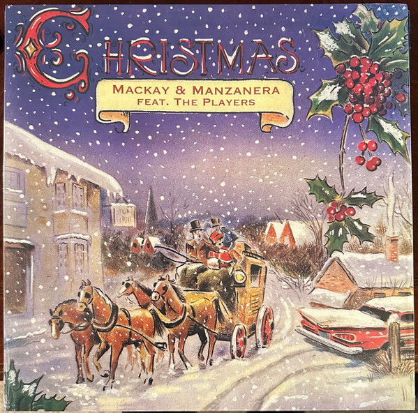 MACKAY & MANZANERA — CHRISTMAS -MACKAY & MANZANERA
