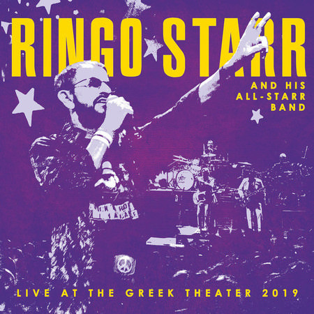 RINGO STARR — LIVE AT THE GREEK THEATER 2019