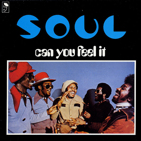 S.O.U.L. — Can You Feel It?