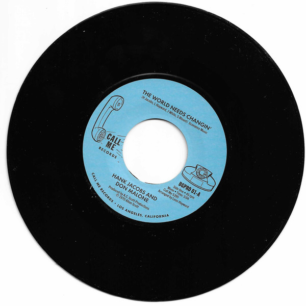 Hank Jacobs & Don Malone / Hank Jacobs & The TKO's — The World Needs Changin' / Gettin' On Down