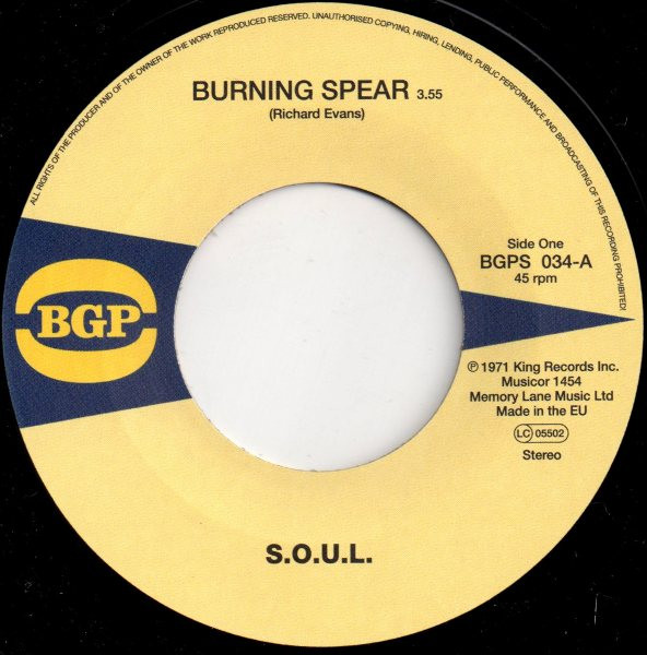 S.O.U.L. — Burning Spear / Do Whatever You Want To Do
