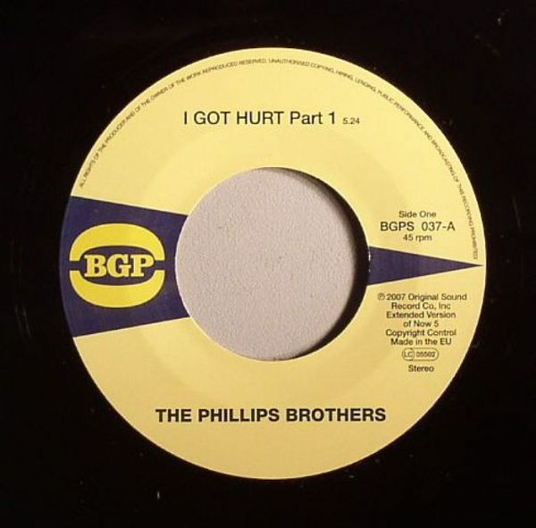 The Phillips Brothers — I Got Hurt Part 1 / I Got Hurt Part 2