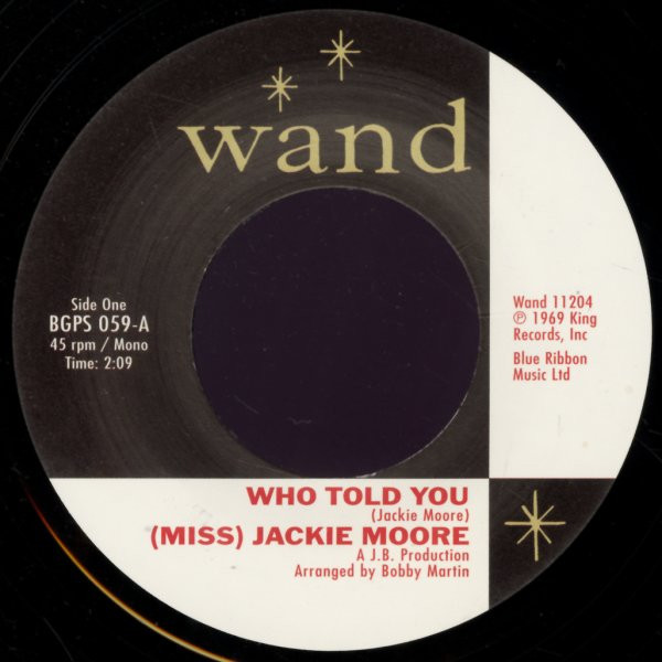 (Miss) Jackie Moore — Who Told You / The Same Change