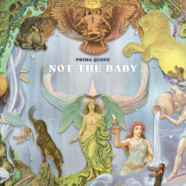 PRIMA QUEEN — NOT THE BABY EP