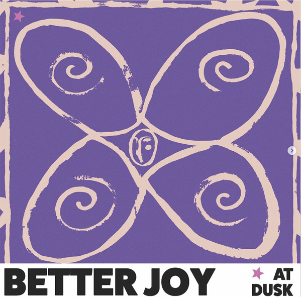 BETTER JOY — AT DUSK