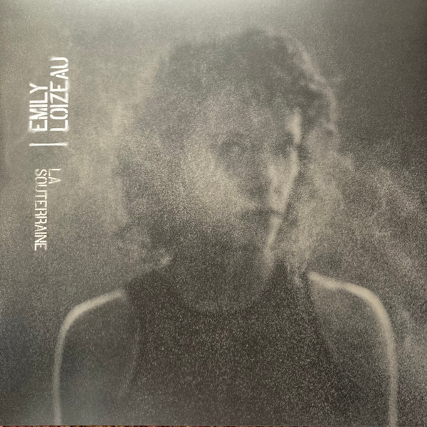 EMILY LOIZEAU — LA SOUTERRAINE