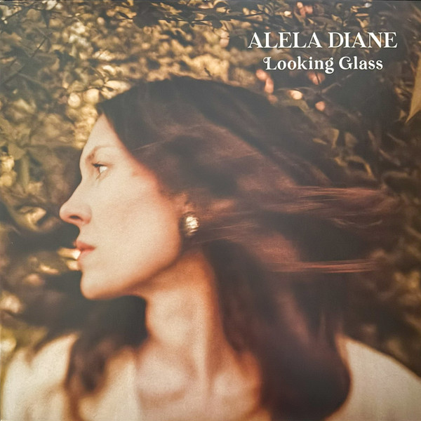 ALELA DIANE — LOOKING GLASS