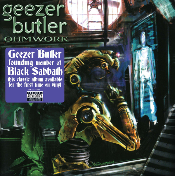 GEEZER BUTLER — Ohmwork