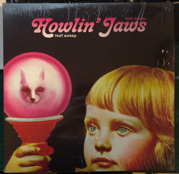 Howlin' Jaws — Half Asleep Half Awake