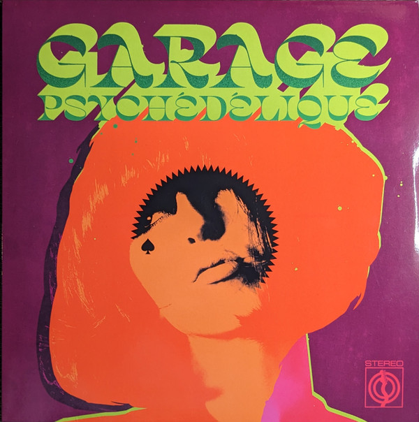 VARIOUS ARTISTS — GARAGE PSYCH√âD√âLIQUE (THE BEST OF GARAGE PSYCH & PZYK ROCK 1965-2019)