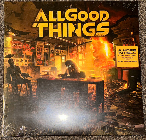 ALL GOOD THINGS — A HOPE IN HELL