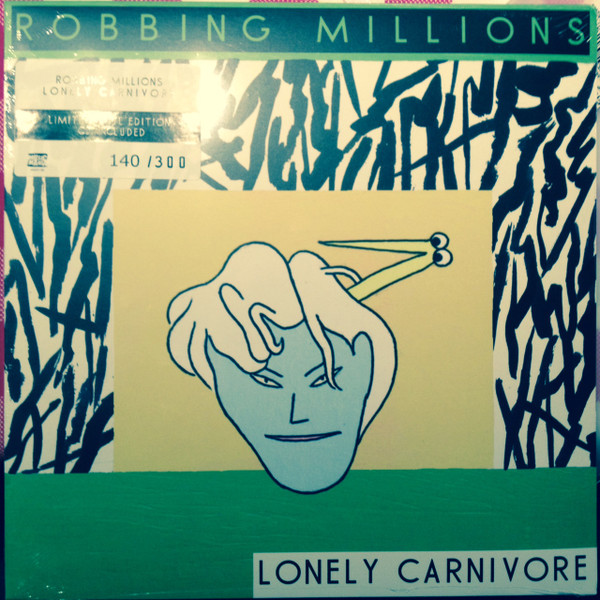 ROBBING MILLIONS — LONELY CARNIVORE