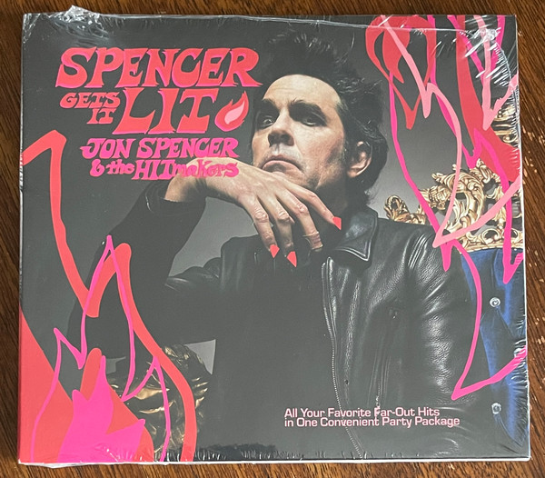 JON SPENCER  & THE HITMAKERS — SPENCER GETS IT LIT